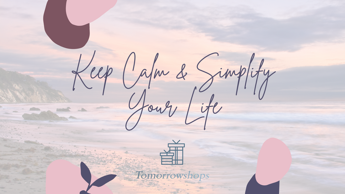 Keep Calm & Simplify Your Life: Tomorrow Shops